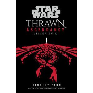 Star Wars: Thrawn Ascendancy (Book III: Lesser Evil) -- Timothy Zahn